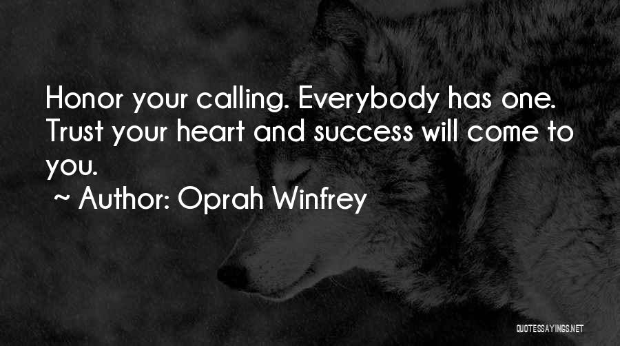 Oprah Success Quotes By Oprah Winfrey