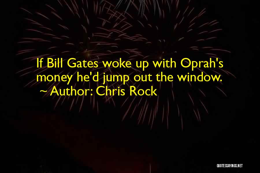 Oprah's Quotes By Chris Rock