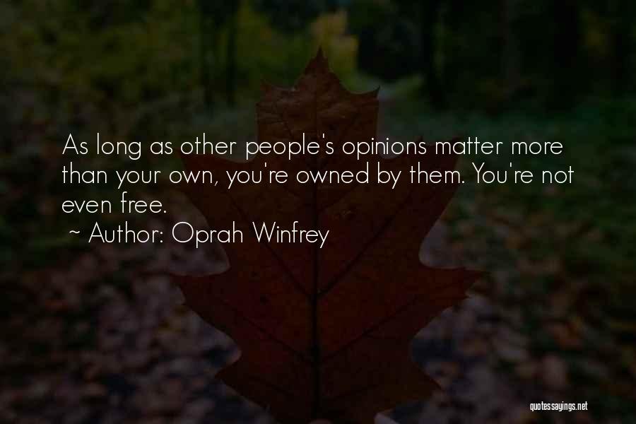 Oprah's Quotes By Oprah Winfrey