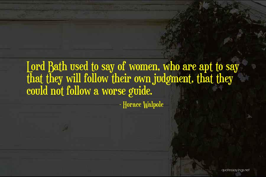 Oprechte Deelname Quotes By Horace Walpole Oprechte Deelname Quotes By Horace Walpole