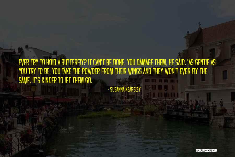 Oprechte Leugens Quotes By Susanna Kearsley Oprechte Leugens Quotes By Susanna Kearsley
