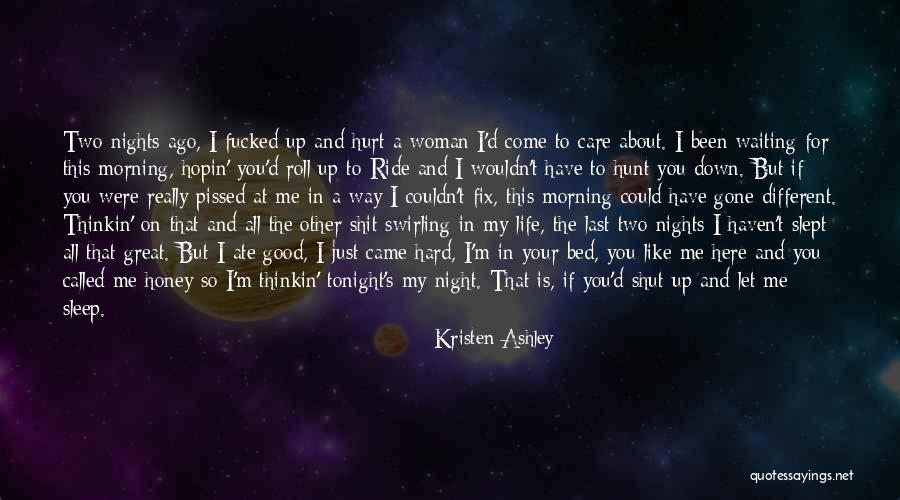 Oprez Lomljivo Quotes By Kristen Ashley Oprez Lomljivo Quotes By Kristen Ashley