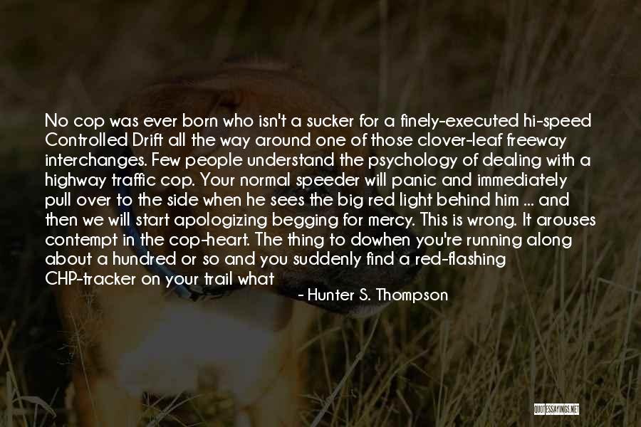 Oprisko Surname Quotes By Hunter S. Thompson Oprisko Surname Quotes By Hunter S. Thompson