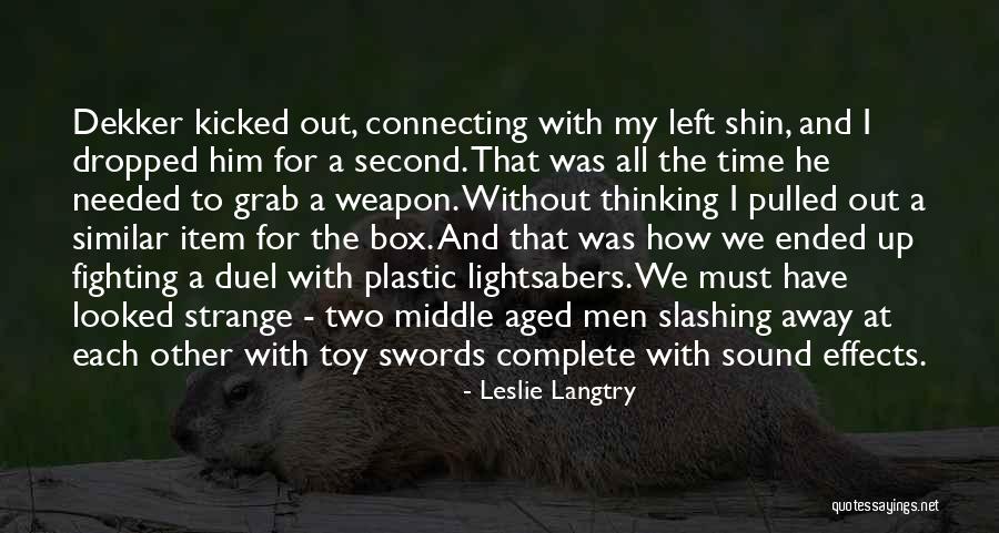 Oprndoors Quotes By Leslie Langtry Oprndoors Quotes By Leslie Langtry