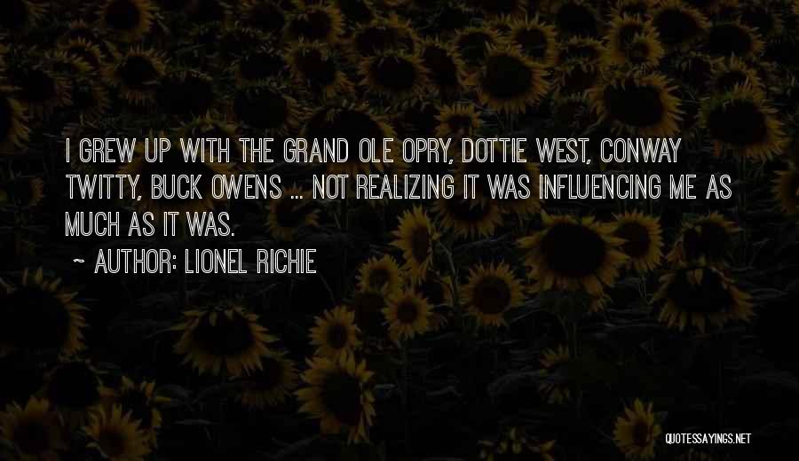 Opry Quotes By Lionel Richie