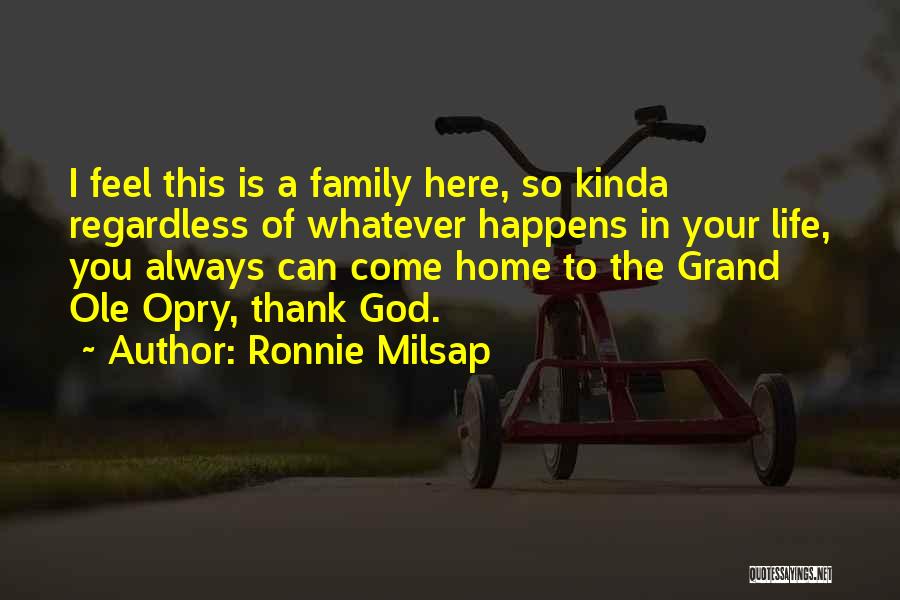 Opry Quotes By Ronnie Milsap