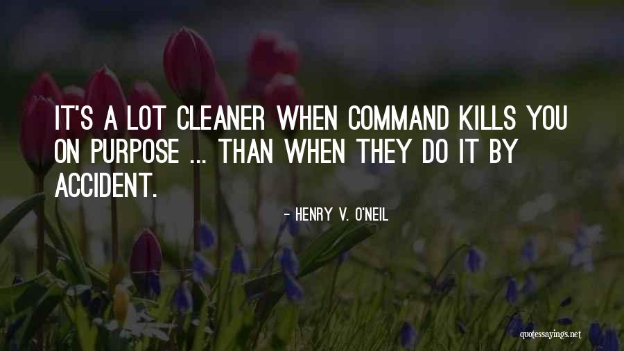 Ops Quotes By Henry V. O'Neil Ops Quotes By Henry V. O'Neil
