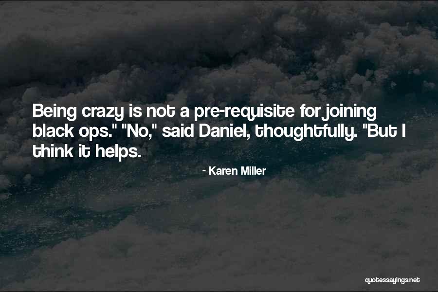 Ops Quotes By Karen Miller Ops Quotes By Karen Miller