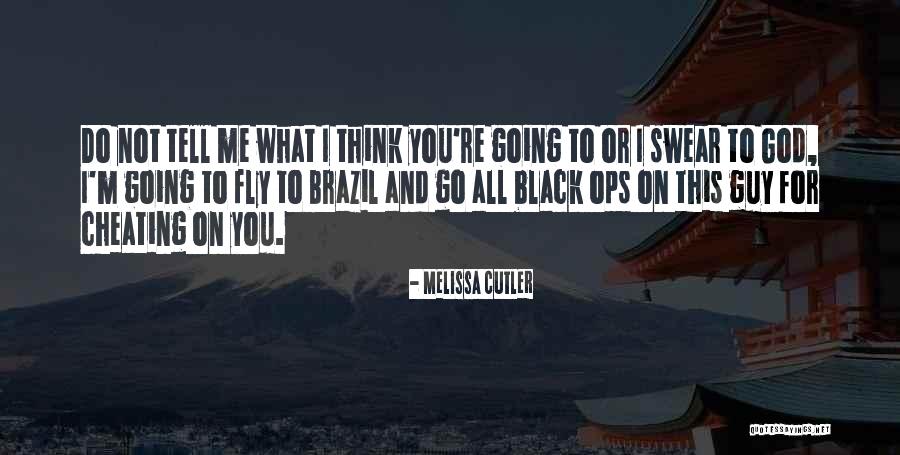 Ops Quotes By Melissa Cutler Ops Quotes By Melissa Cutler