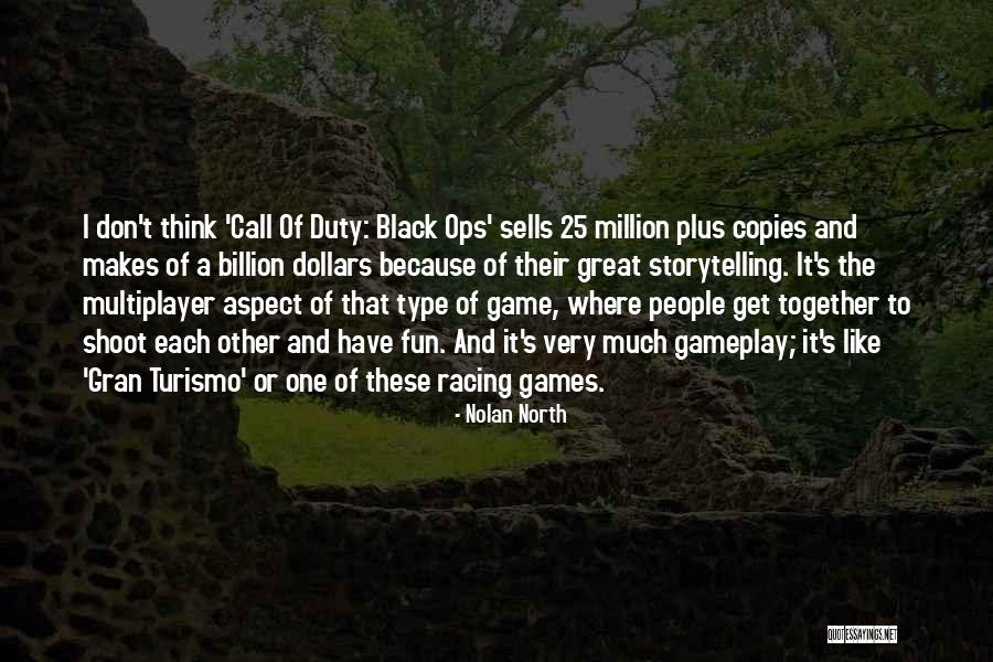 Ops Quotes By Nolan North Ops Quotes By Nolan North