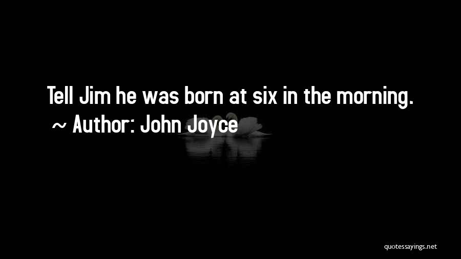 Opsednutost Quotes By John Joyce