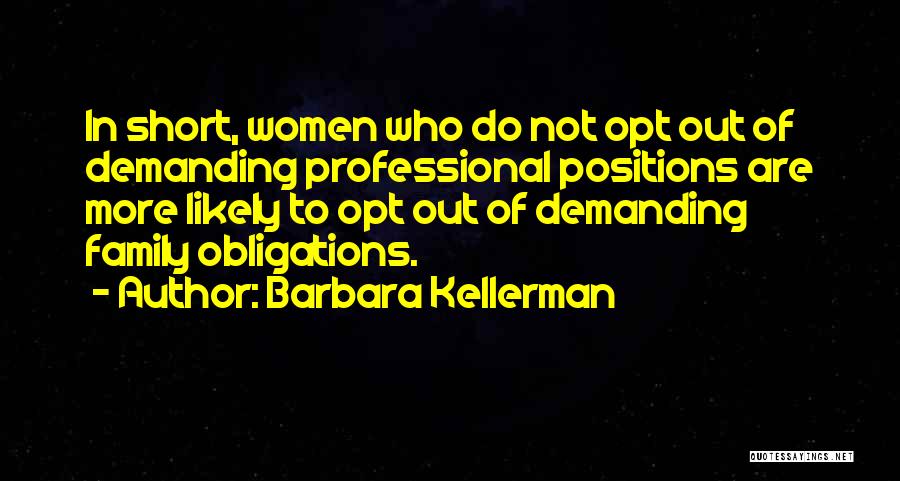 Opt Out Quotes By Barbara Kellerman