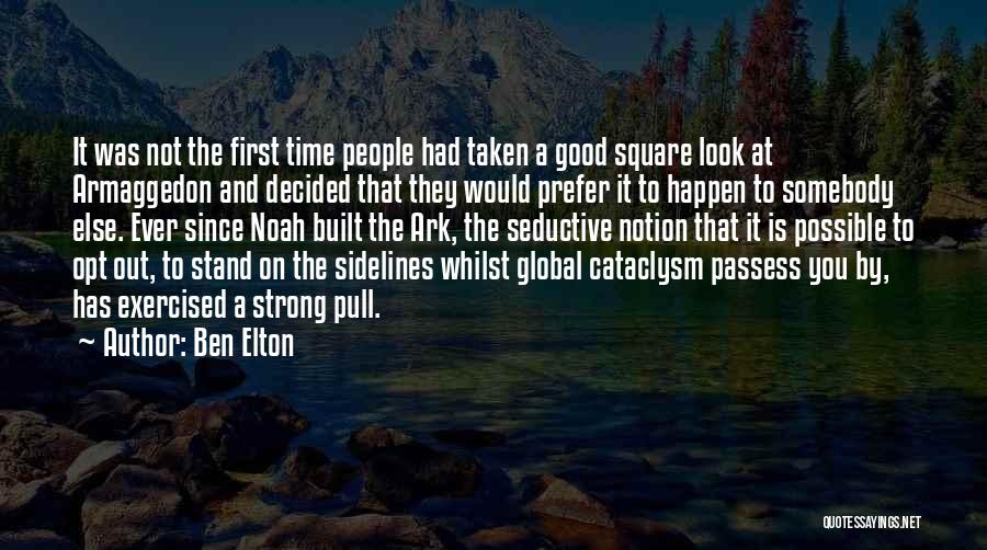 Opt Out Quotes By Ben Elton