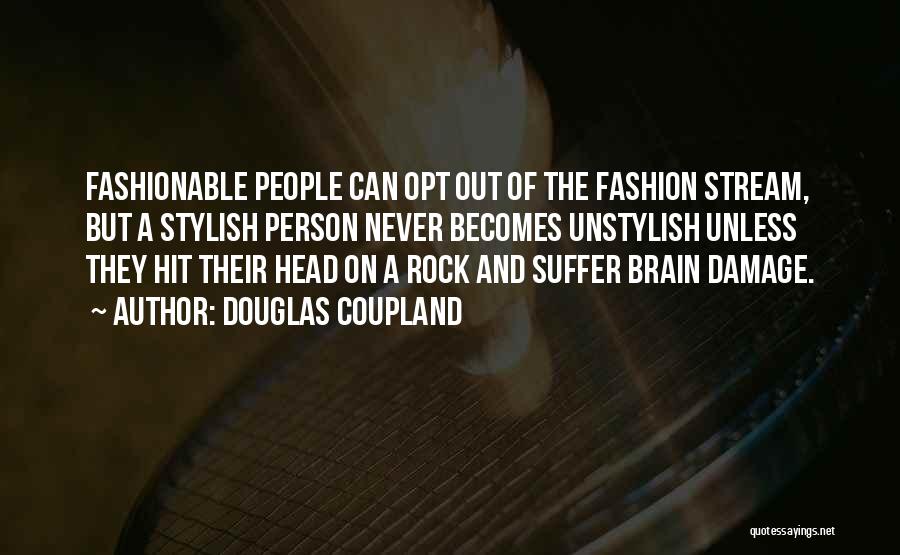 Opt Out Quotes By Douglas Coupland