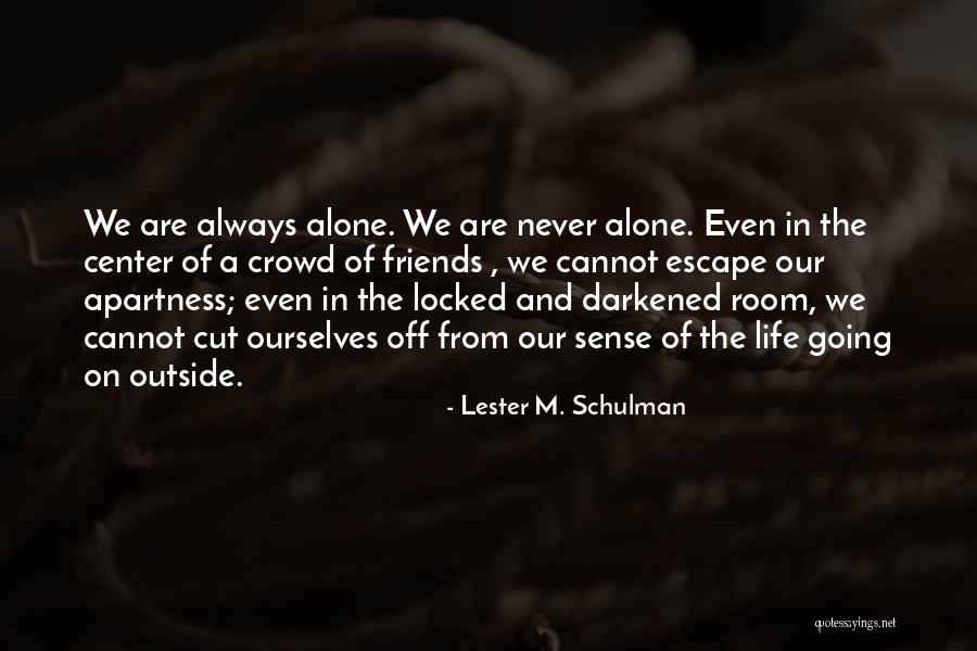 Optadon Quotes By Lester M. Schulman Optadon Quotes By Lester M. Schulman