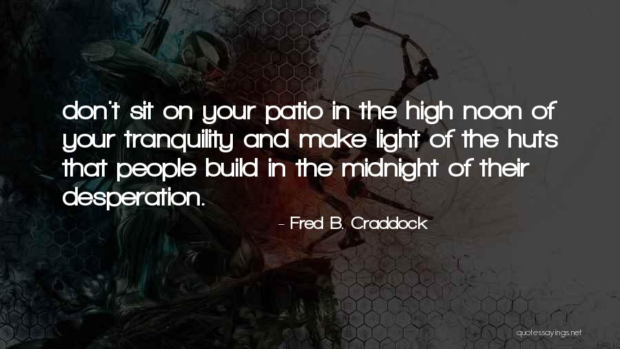 Optetime Quotes By Fred B. Craddock Optetime Quotes By Fred B. Craddock