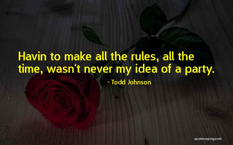 Opticks Quotes By Todd Johnson