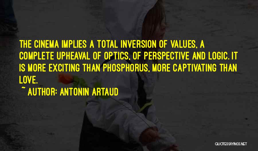 Optics Quotes By Antonin Artaud