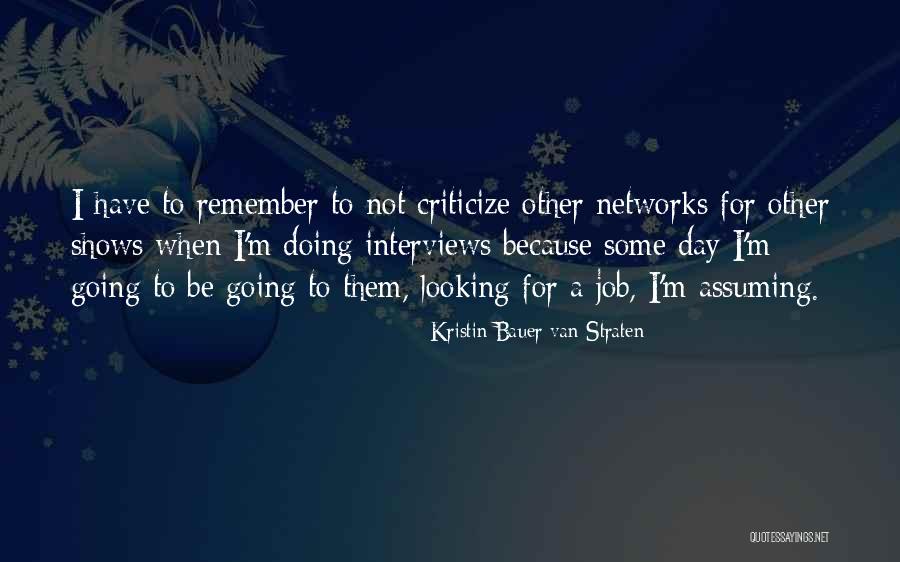 Optimalisatie Engels Quotes By Kristin Bauer Van Straten Optimalisatie Engels Quotes By Kristin Bauer Van Straten