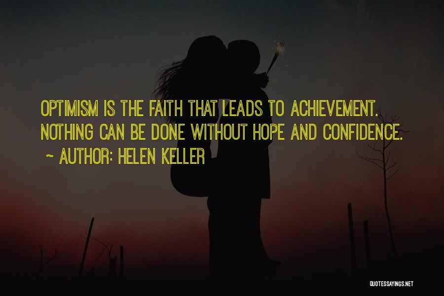 Optimism And Achievement Quotes By Helen Keller