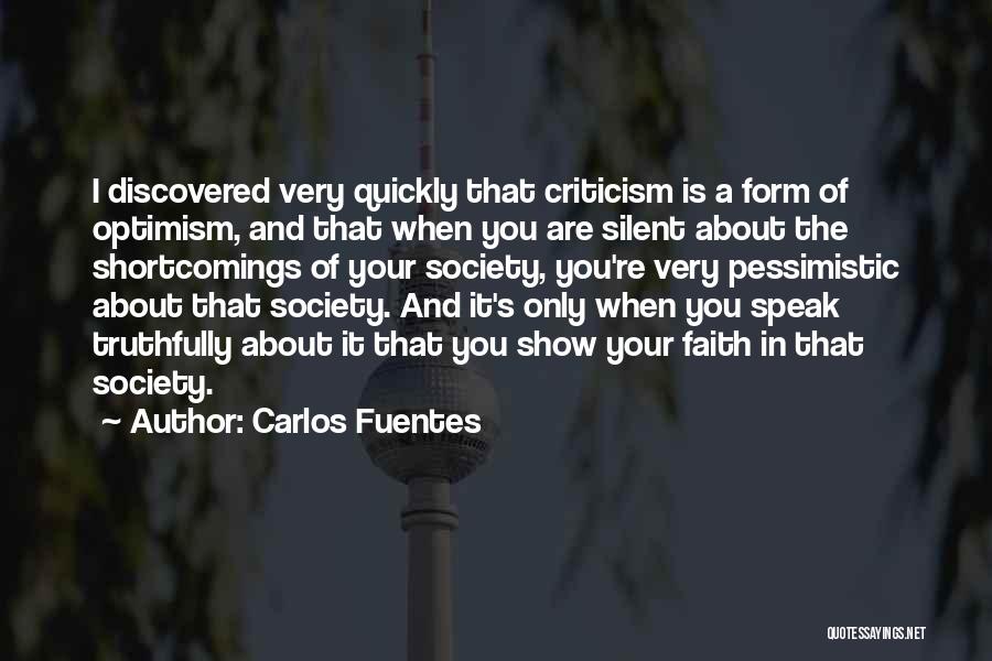 Optimism And Faith Quotes By Carlos Fuentes
