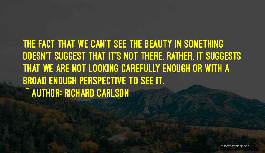 Optimism And Positivity Quotes By Richard Carlson