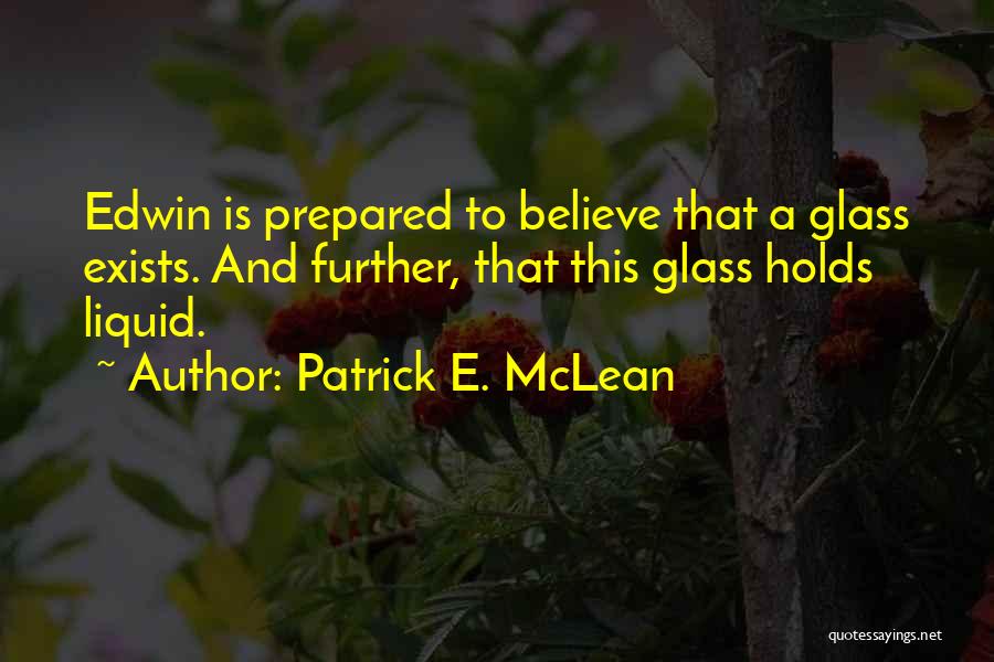 Optimism Humor Quotes By Patrick E. McLean