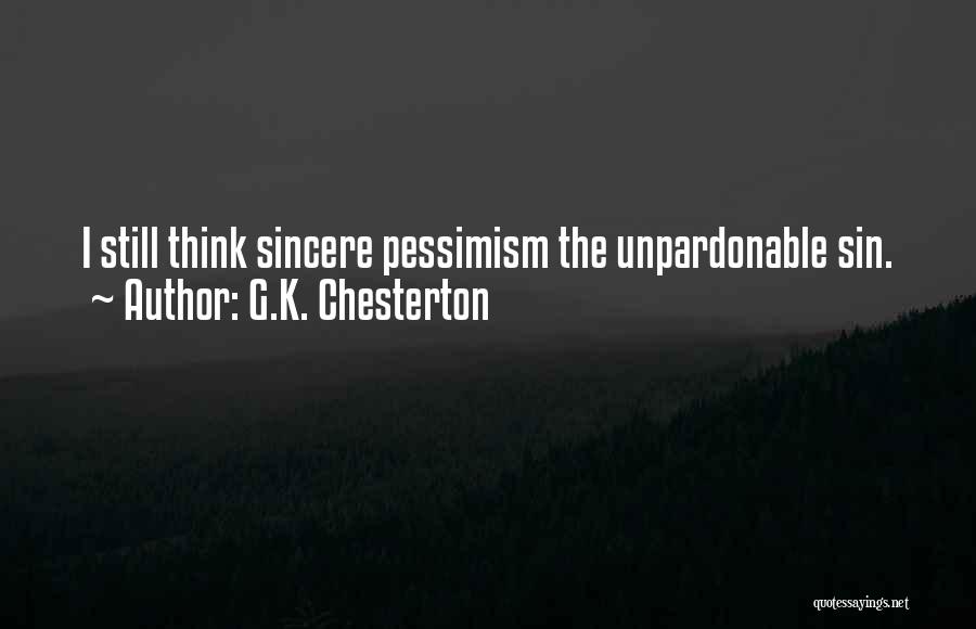 Optimism Over Pessimism Quotes By G.K. Chesterton