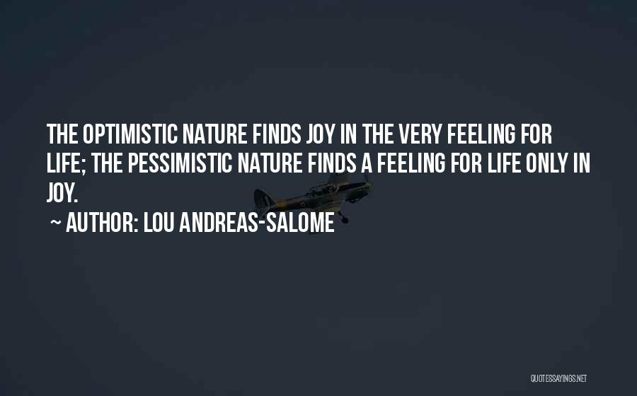 Optimism Over Pessimism Quotes By Lou Andreas-Salome