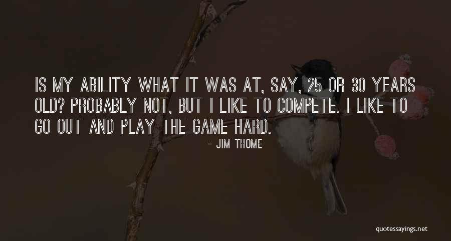 Optimismo Inteligente Quotes By Jim Thome Optimismo Inteligente Quotes By Jim Thome