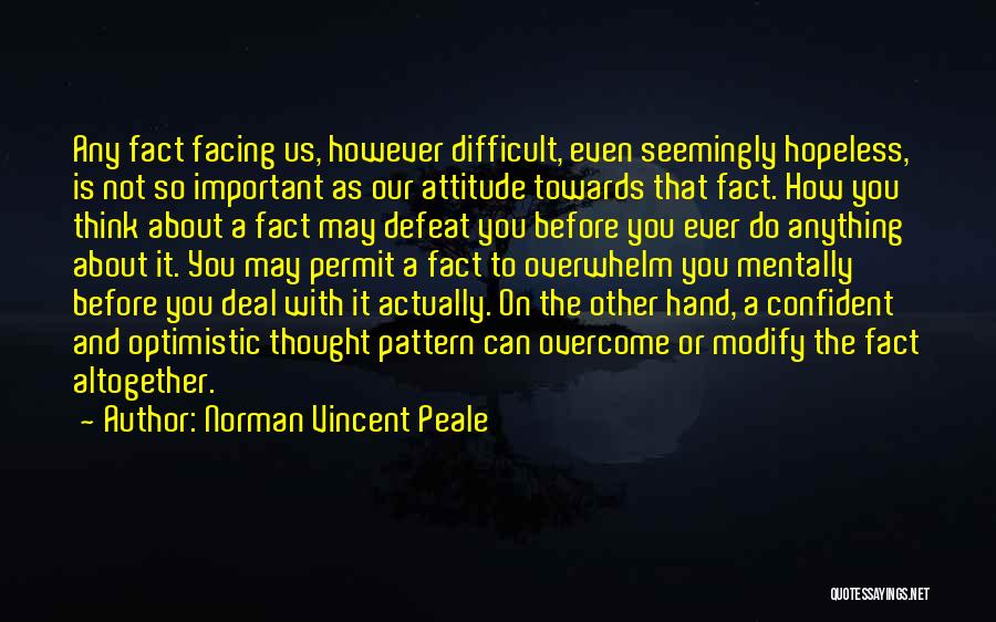 Optimistic Attitude Quotes By Norman Vincent Peale