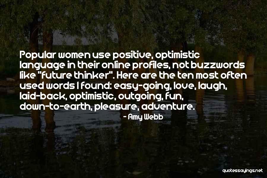 Optimistic Future Quotes By Amy Webb Optimistic Future Quotes By Amy Webb