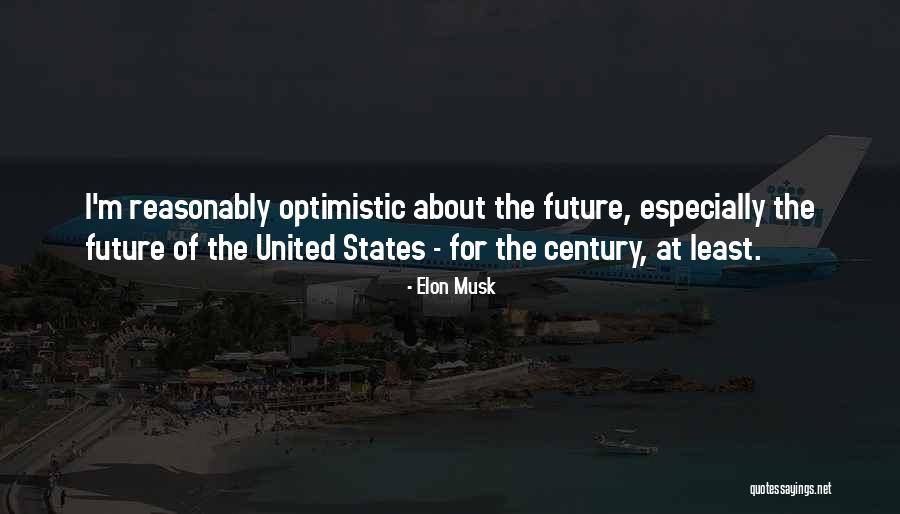 Optimistic Future Quotes By Elon Musk Optimistic Future Quotes By Elon Musk