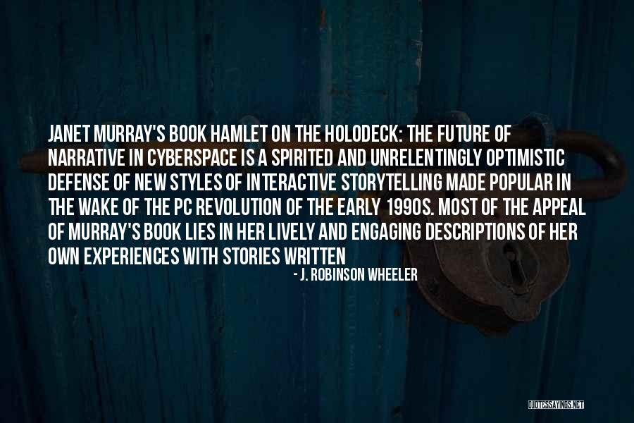 Optimistic Future Quotes By J. Robinson Wheeler Optimistic Future Quotes By J. Robinson Wheeler