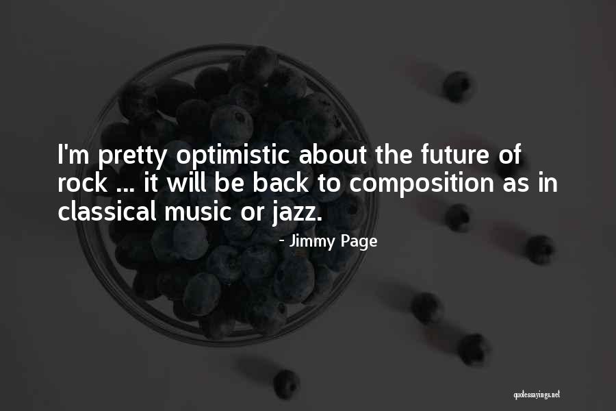 Optimistic Future Quotes By Jimmy Page Optimistic Future Quotes By Jimmy Page