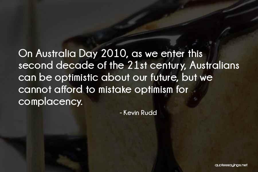 Optimistic Future Quotes By Kevin Rudd