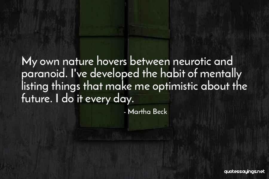 Optimistic Future Quotes By Martha Beck Optimistic Future Quotes By Martha Beck