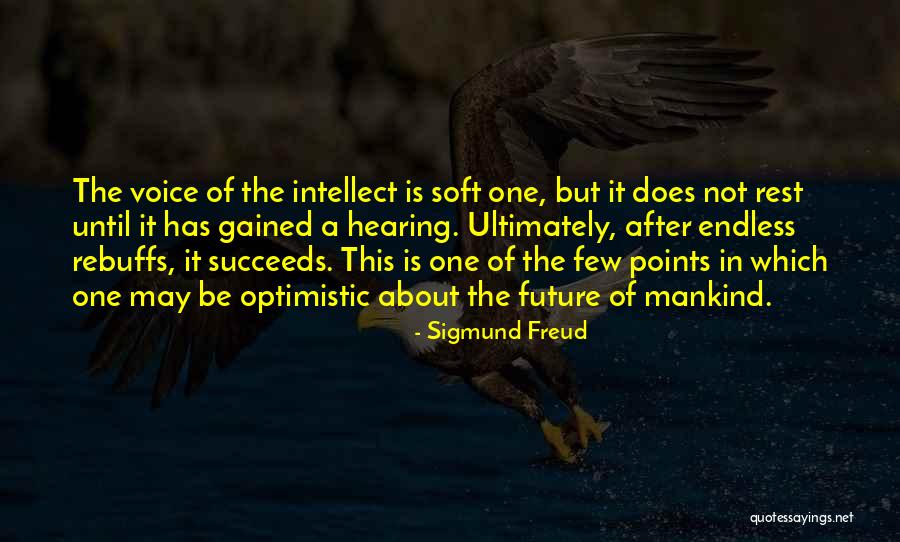 Optimistic Future Quotes By Sigmund Freud Optimistic Future Quotes By Sigmund Freud