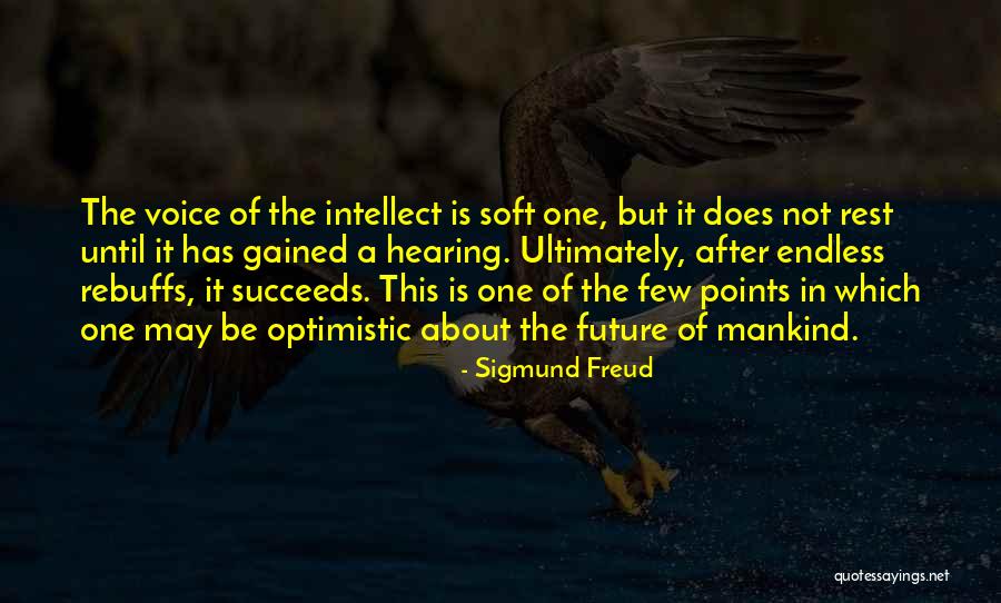 Optimistic Future Quotes By Sigmund Freud