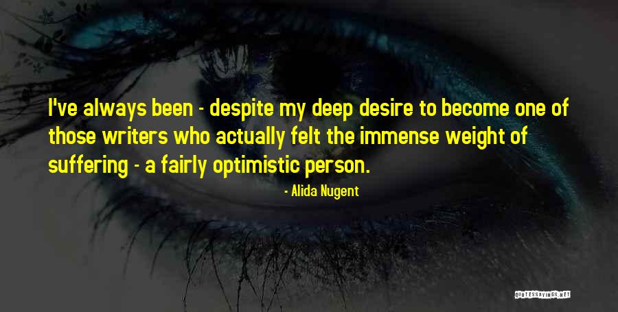 Optimistic Person Quotes By Alida Nugent