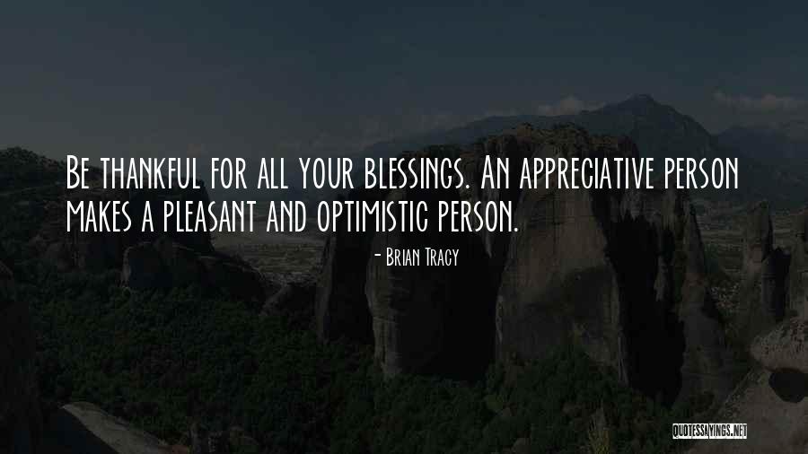 Optimistic Person Quotes By Brian Tracy