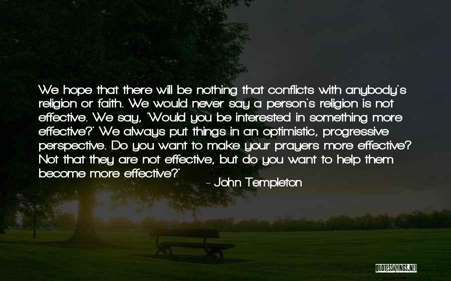 Optimistic Person Quotes By John Templeton