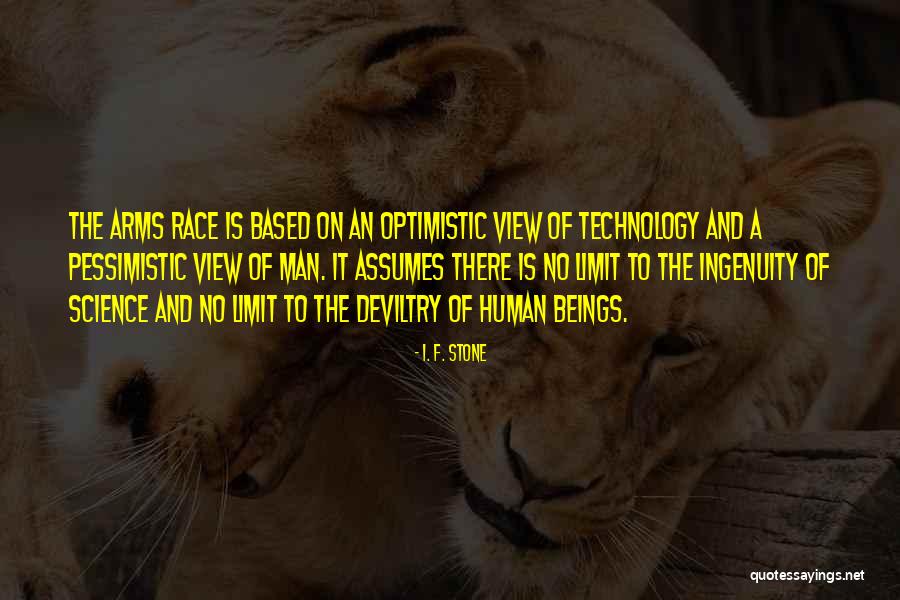 Optimistic Vs Pessimistic Quotes By I. F. Stone Optimistic Vs Pessimistic Quotes By I. F. Stone