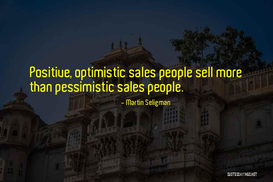Optimistic Vs Pessimistic Quotes By Martin Seligman