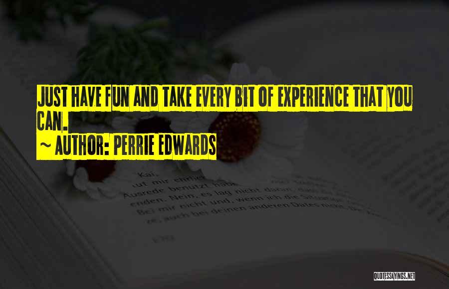 Optimization Theory Quotes By Perrie Edwards