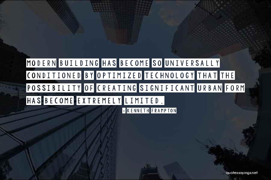 Optimized Quotes By Kenneth Frampton Optimized Quotes By Kenneth Frampton