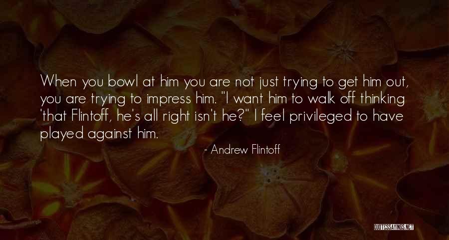 Optimizer Quotes By Andrew Flintoff Optimizer Quotes By Andrew Flintoff