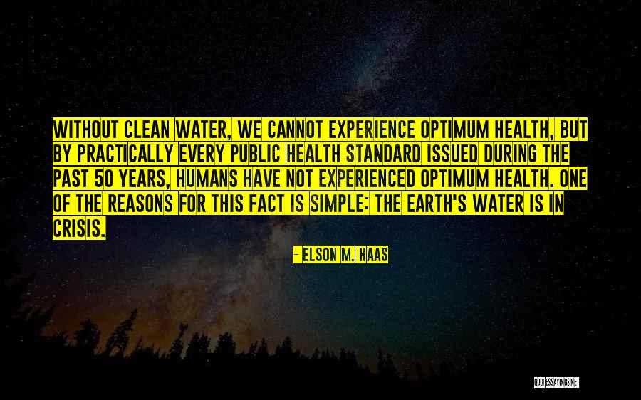 Optimum Health Quotes By Elson M. Haas