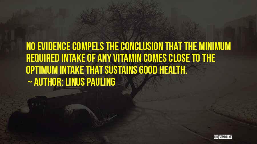 Optimum Health Quotes By Linus Pauling