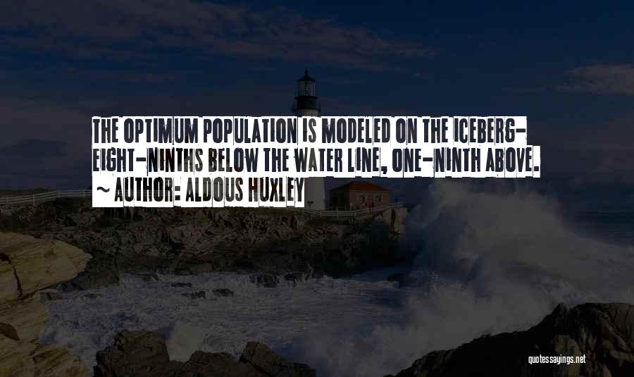 Optimum Quotes By Aldous Huxley